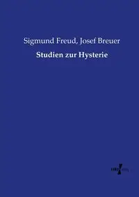 Studien zur Hysterie - Freud Sigmund