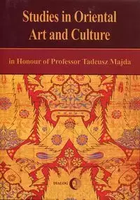 Studies in Oriental Art and Culture in Honour