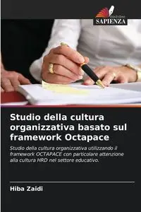 Studio della cultura organizzativa basato sul framework Octapace - Zaidi Hiba