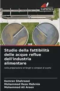 Studio della fattibilità delle acque reflue dell'industria alimentare - Shahrooei Kamran