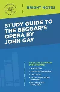 Study Guide to The Beggar's Opera by John Gay - Intelligent Education