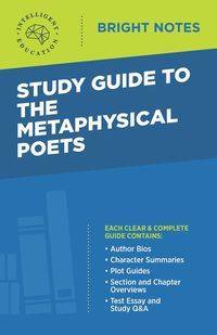 Study Guide to The Metaphysical Poets - Intelligent Education