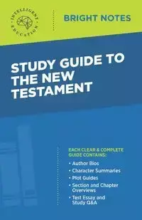 Study Guide to the New Testament - Intelligent Education