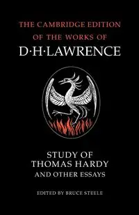 Study of Thomas Hardy and Other Essays - Lawrence D. H.