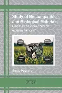 Study of biocompatible and biological materials - Emilia Pecheva