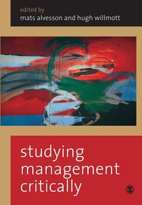 Studying Management Critically - Alvesson Mats