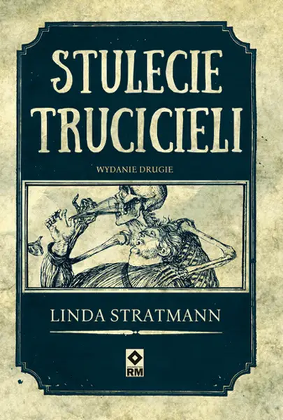Stulecie trucicieli w.2 - Linda Stratmann