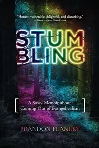 Stumbling - Brandon Flanery