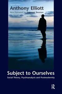 Subject to Ourselves - Elliott Anthony