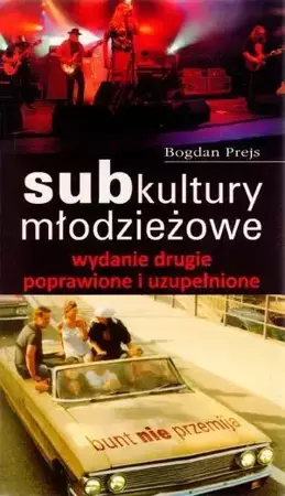 Subkultury młodzieżowe - Bogdan Prejs