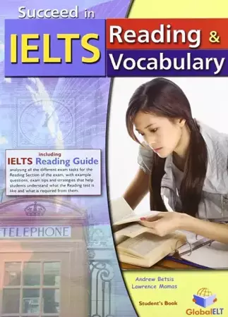 Succeed in IELTS. Reading&Vocabulary. Self Study Edition (SB+Key+Audio MP3 CD) - Andrew Betsis, Lawrence Mamas