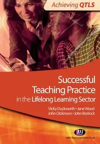 Successful Teaching Practice in the Lifelong Learning Sector - Vicky Duckworth