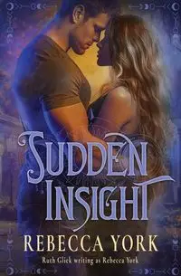 Sudden Insight - Rebecca York