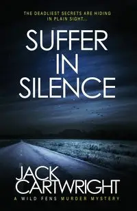 Suffer In Silence - Jack Cartwright