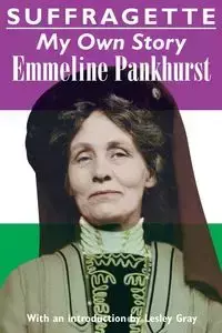 Suffragette - Pankhurst Emmeline