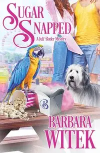 Sugar Snapped - Barbara Witek