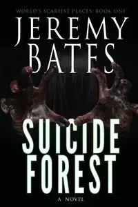 Suicide Forest - Jeremy Bates