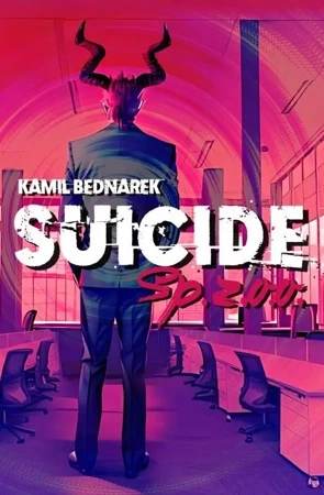 Suicide sp.z o.o - Kamil Bednarek