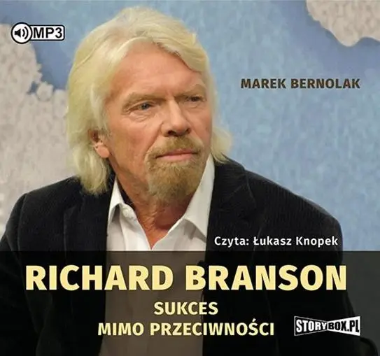 Sukces mimo przeciwności. Audiobook - Richard Branson
