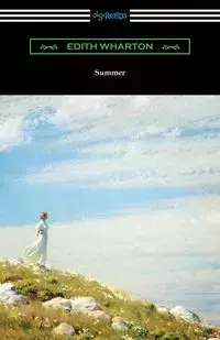 Summer - Edith Wharton