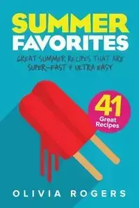 Summer Favorites (2nd Edition) - Olivia Rogers