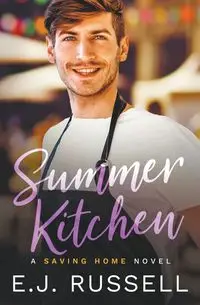 Summer Kitchen - Russell E.J.