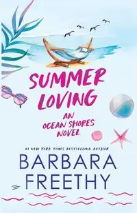 Summer Loving - Barbara Freethy