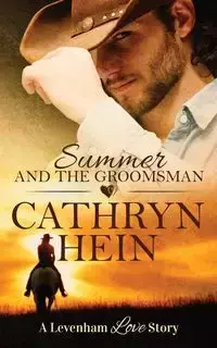 Summer and the Groomsman - Cathryn Hein