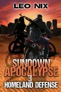 Sundown Apocalypse 3 - Leo Nix