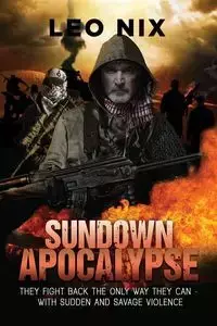 Sundown Apocalypse - Leo Nix