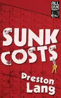 Sunk Costs - Lang Preston