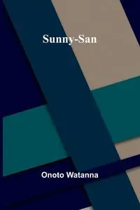 Sunny-San - Watanna Onoto