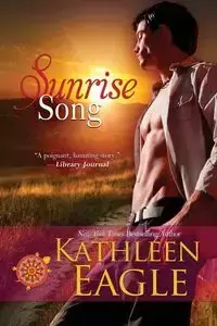 Sunrise Song - Kathleen Eagle