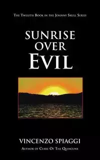 Sunrise over Evil - Vincenzo Spiaggi