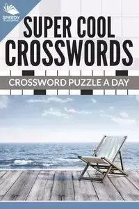 Super Cool Crosswords - Publishing LLC Speedy