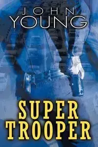 Super Trooper - Young John