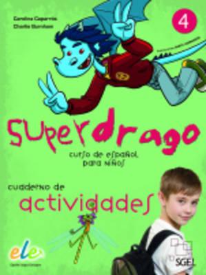 Superdrago 4 ćwiczenia - Carolina Caparros, Charlie Burnham