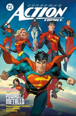 Superman Action Comics T.1 Powrót Metallo - Phillip Johnson Kennedy, Rafa Sandoval