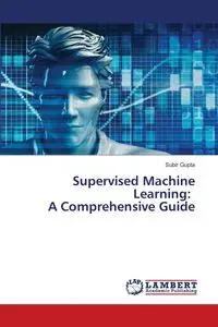 Supervised Machine Learning - Gupta Subir