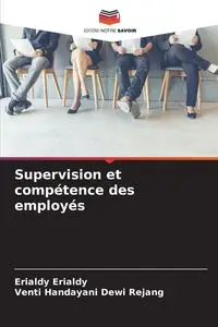 Supervision et compétence des employés - Erialdy Erialdy