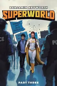 Superworld 3 - Benjamin Keyworth