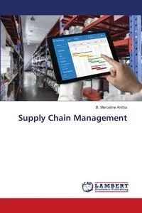 Supply Chain Management - Anitha B. Merceline