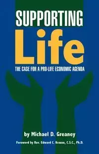 Supporting Life - Michael D. Greaney