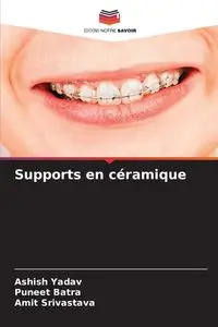 Supports en céramique - Yadav Ashish