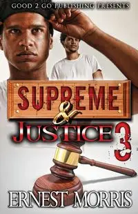 Supreme & Justice 3 - Morris Ernest