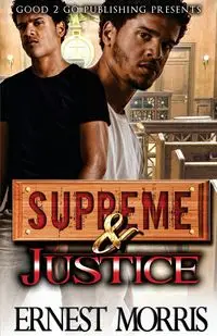 Supreme & Justice - Morris Ernest