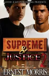 Supreme and Justice 2 - Morris Ernest