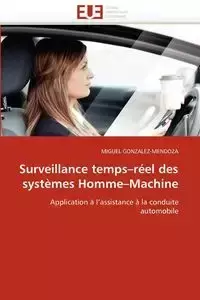 Surveillance temps réel des systèmes homme machine - GONZÁLEZ-MENDOZA-M