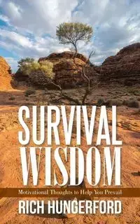 Survival Wisdom - Rich Hungerford