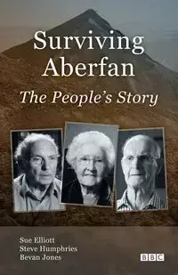 Surviving Aberfan - Elliott Sue